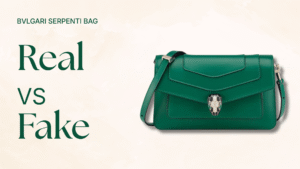 7 tips to spot a fake Bvlgari Serpenti