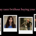 How to build taste (without buying your way there)