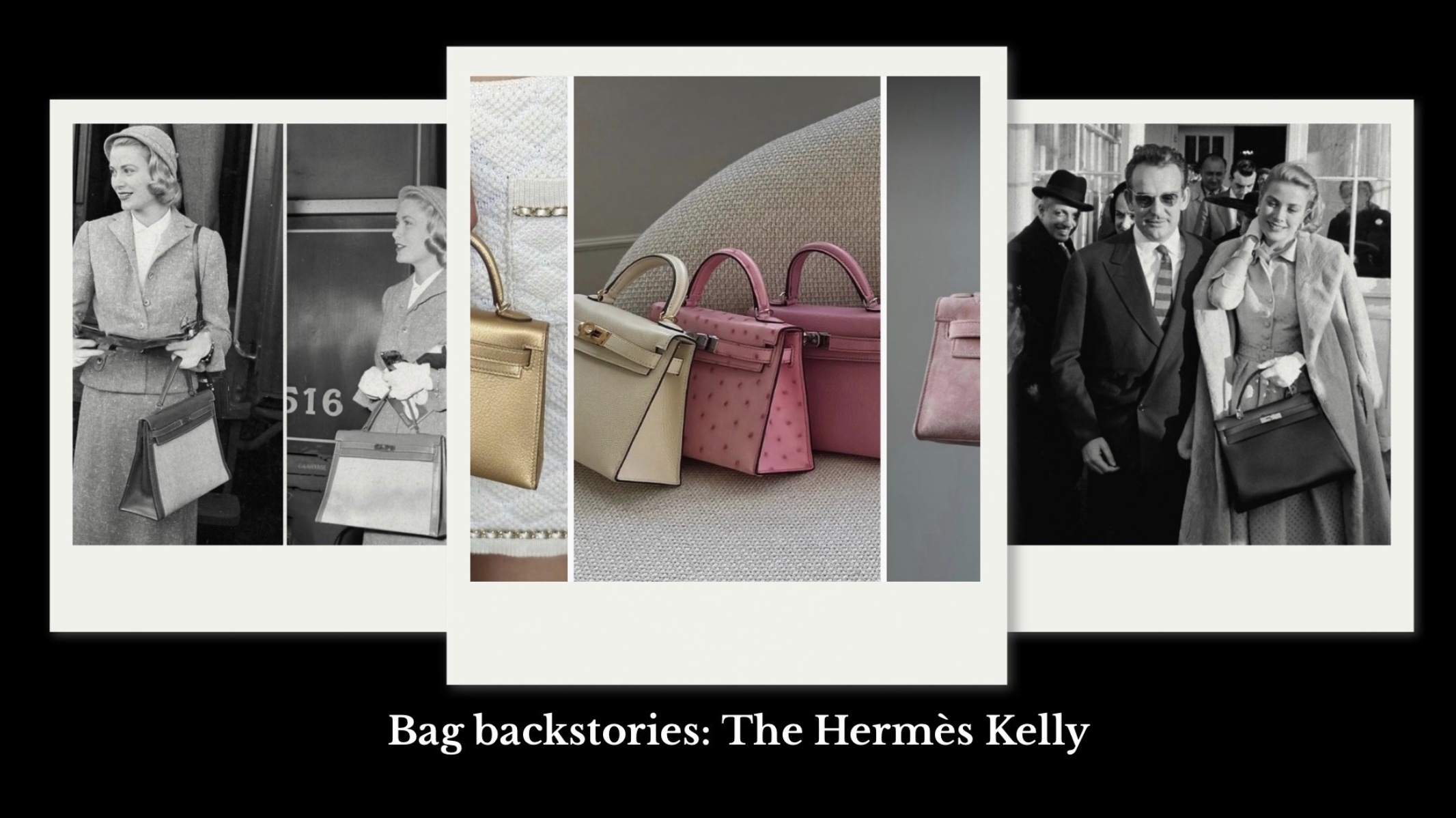 Bag backstories: The Hermès Kelly